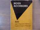 Nous accusons 800 juges sanguinaires hitlériens - Suppôts du régime d'Adenauer. COLLECTIF