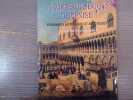 Le Palais des Doges de Venise. Ev&eacute;nement historiques et artistiques. 109 reproductions en couleur.. COLLECTIF