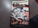 DER WEHRWOLF. Le Loup-Garou. Chronique paysanne.. LONS Hermann