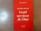 Chrétiens devant Israel serviteur de Dieu.. REMAUD Michel