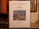 Yves BRAYER et PARIS. Peintures, Aquarelles, Dessins.. BRAYER Yves - MAC ORLAN Pierre