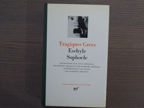 Tragiques Grecs. ESCHYLE - SOPHOCLE.. ESCHYLE - SOPHOCLE