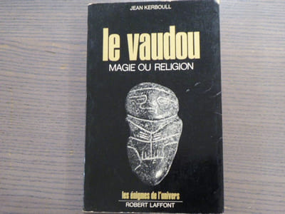 Le vaudou. Magie ou religion.