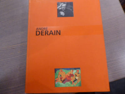 André DERAIN Le Peintre du "trouble moderne".