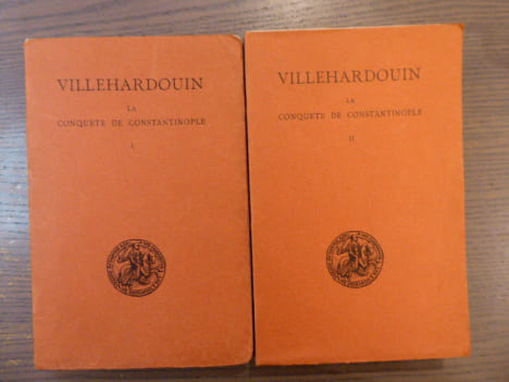 VILLEHARDOUIN - La Conquête de Constantinople. 2 volumes.. VILLEHARDOUIN