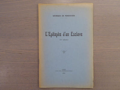 L'Epitaphe d'un esclave ( IIe siecle ).