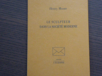 Le Sculpteur dans la Société Moderne.