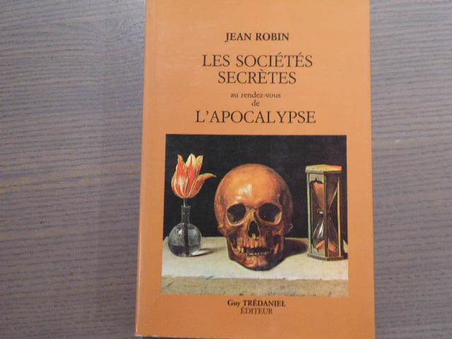 Static Comic Books ROBIN Jean - Les Sociétés secrètes au rendez-vous de l'APOCALYPSE.