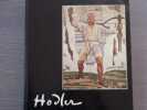 HODLER. Catalogue r&eacute;alis&eacute; par Jura Bruschweiler.. HODLER Ferdinand