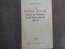 La Petite Eglise dans la Vend&eacute;e et les Deux-S&egrave;vres ( 1800-1830 ).. BILLAUD Auguste