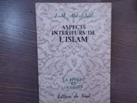 Aspects Intérieurs de l'ISLAM. La Sphère et la Croix.