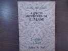 Aspects Intérieurs de l'ISLAM. La Sphère et la Croix.. ABD-EL-JALIL J.M.