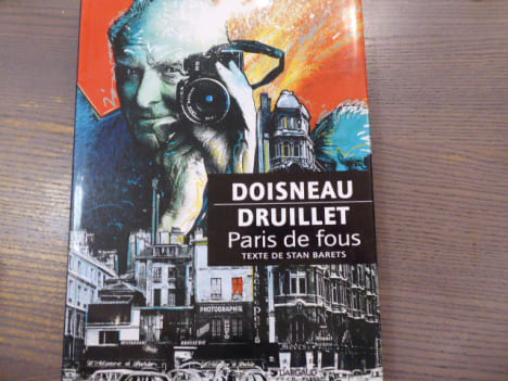 PARIS de fous.. DOISNEAU - DRUILLET - BARETS Stan