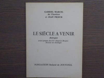 Le siècle à venir.