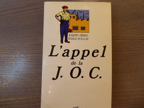 L'Appel de la J.O.C. ( 1926-1928 ).. DEBES Joseph - POULAT Emile