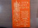 Revue "LA TOUR SAINT JACQUES" - Numéro 15.. AMADOU Robert ( Sous La Direction De )