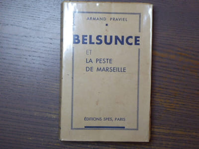 BELSUNCE et LA PESTE DE MARSEILLE.