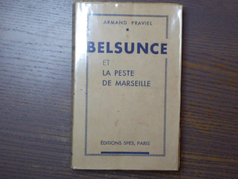 BELSUNCE et LA PESTE DE MARSEILLE.. PRAVIEL Armand