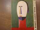 L'Avant-Garde RUSSE. Chefs d'oeuvre des Mus&eacute;es de Russie.. LANG Jack - DUMAS Roland - COLLECTIF