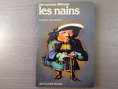 Des hommes différents. LES NAINS.