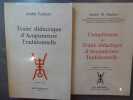 Traité didactique d'Acupuncture Traditionnelle. 2 volumes.. FAUBERT André