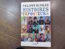 Histoires d'imposteurs.. DI FOLCO Philippe