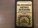Les nouveau sorciers du KREMLIN. Deux enqu&ecirc;teurs am&eacute;ricains font le point sur la parapsychologie en URSS.. GRIS Henri Et DICK William