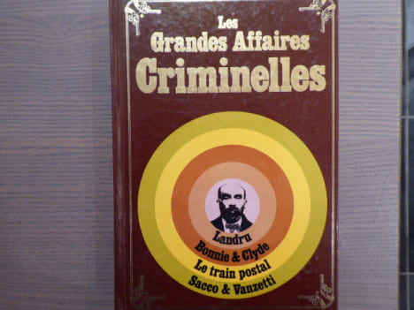 LES GRANDES AFFAIRES CRIMINELLES.. LES GRANDES AFFAIRES CRIMINELLES