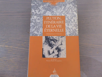 PLUTON itinéraire de la vie éternelle. HADES PLUTON et PERSEPHONE - le mythe de la Régénérescence - rôle et signification de PLUTON dans l'Astrologie - symbolique des Cycles de PLUTON.