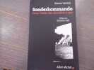 Sonderkommando - dans l'enfer des chambres &agrave; gaz.. VENEZIA Shlomo