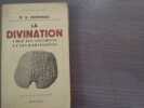 La Divination chez les Assyriens et les Babyloniens.. CONTENAU G.