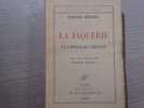 LA JAQUERIE. La Famille de CARVAJAL. Avec une Pr&eacute;face par Eug&egrave;ne MARSAN.. MERIMEE Prosper