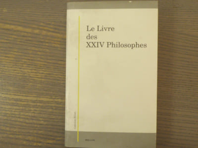 LE LIVRE DES XXIV PHILOSOPHES. Traduit du latin, édité et annoté par Françoise HUDRY.