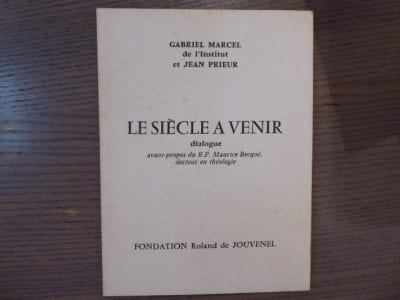 Le Siècle à Venir dialogue.