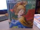La Chapelle des MAGES.. GOZZOLI Benozzo