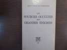 Les Sources occultes des grandes énigmes.. JAMIN Hubert Von LOTHRINGEN