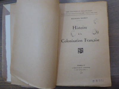 Histoire de la Colonisation Française.