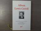Album LEWIS CARROLL.. LEWIS CARROLL - GATTEGNO Jean