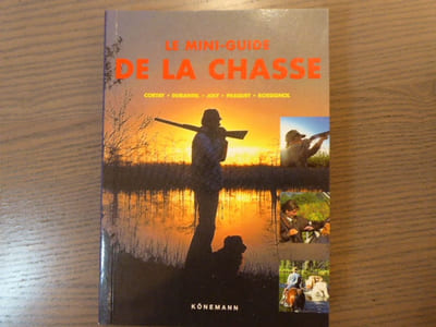 Le mini-guide de la Chasse.