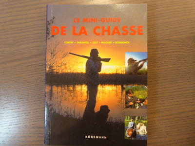Le mini-guide de la Chasse.
