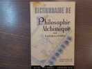 Dictionnaire de Philosophie Alchimique.. KAMALA-JNANA