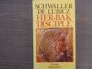 HER-BAK "Disciple".. SCHWALLER DE LUBICZ