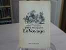 LE VOYAGE.. MORAND Paul