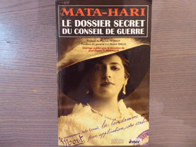 MATA-HARI le dossier secret du conseil de Guerre.