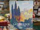 La PROVENCE des PEINTRES.. CROS Philippe