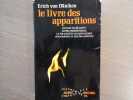 Le Livre des Apparitions.. DANIKEN Erich Von