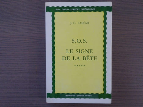 S.O.S., Le signe de la bête.. SALEMI J.C.