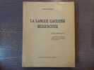 La Langue Gauloise Ressuscitée. Dictionnaire Cambrien, Gaelique et Basque avec les mots français ou Gaulois correspondants prouvant l'identité des ...