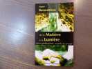De la matière à la Lumière. Pierre philosophale, modèle du Monde.. BURENSTEINAS Patrick