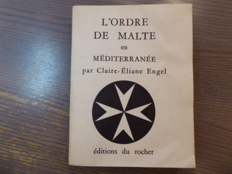 L'ordre de Malte en Méditerranée ( 1530-1798 ).. ENGEL Claire-Eliane